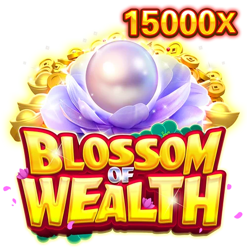 blossom of wealth